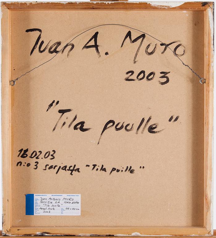 JUAN ANTONIO MURO, akryl på skiva, a tergo signerad och daterad 2003.