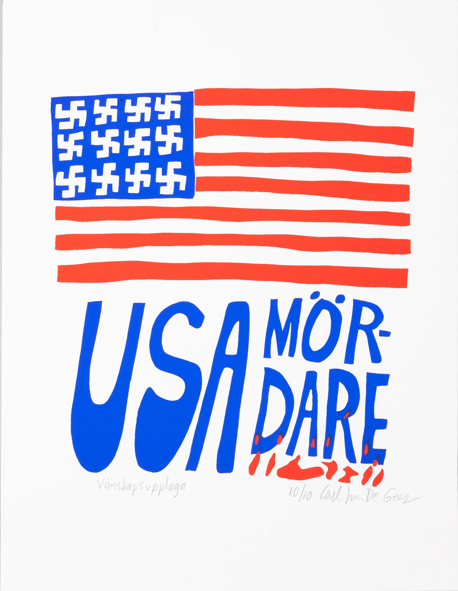 Carl Johan De Geer, "USA mördare".