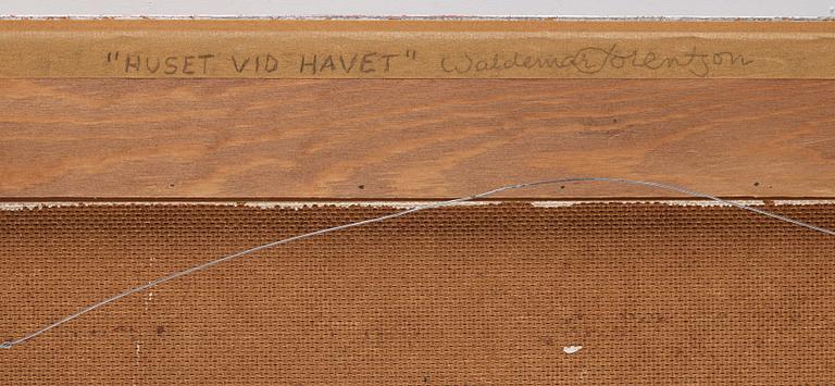 Waldemar Lorentzon, "Huset vid havet".