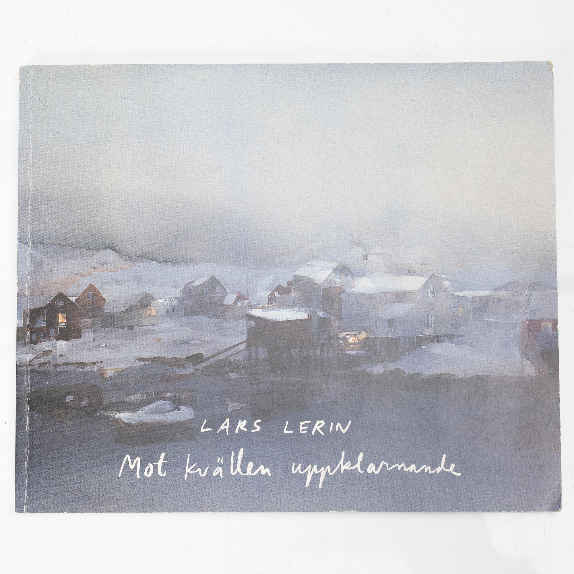 Lars Lerin, a collection of 76 books, of which four with signature and dedication from the author.