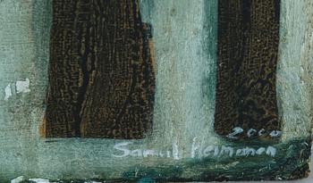 SAMULI HEIMONEN, öljy levylle, signeerattu ja päivätty 2000.