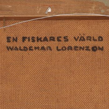 Waldemar Lorentzon, "En fiskares värld".