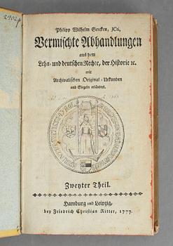 PHILIPP WILHELM GERCKEN, 2 vol, Vermischte Abhandlungen aus dem Lehn- und Teutschen Rechte, Güstrom-Leipzig 1771-77.