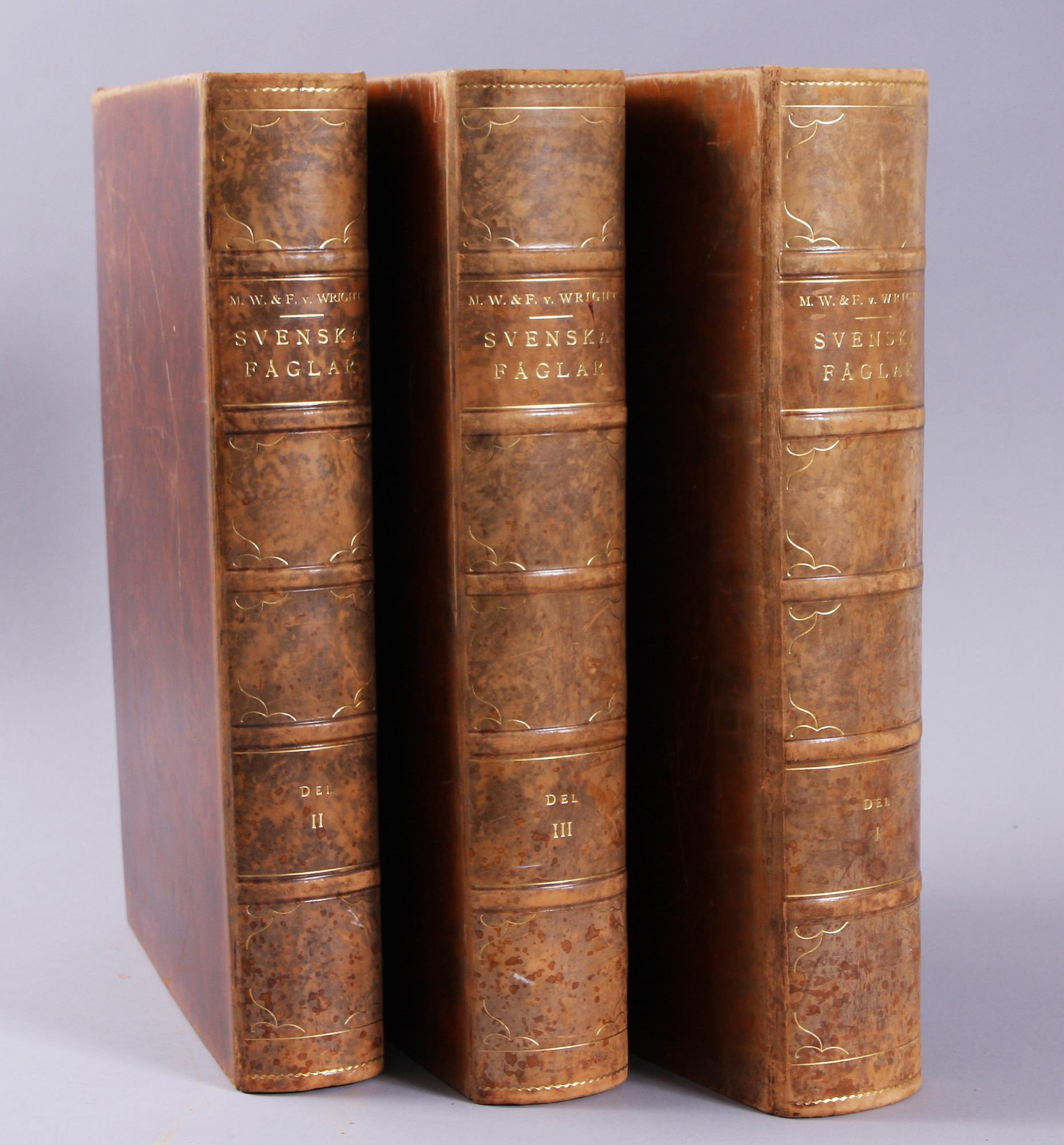 BOK, 3 vol. "Svenska fåglar" M., W och F. von Wright. Stockholm 1927 o 1929.