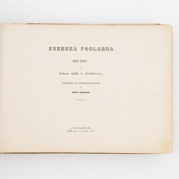 Bröderna von Wright, bokverk, 3 band, "Svenska fåglar", samt bokverk "Svenske foglarna" av Carl.J.Sundevall.