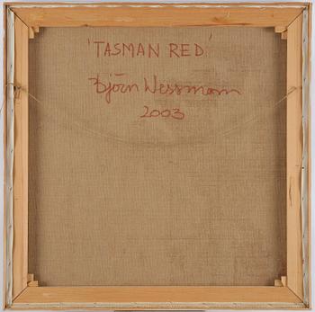 Björn Wessman, "Tasman red".