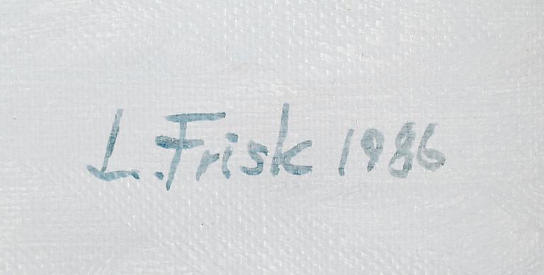 LENNART FRISK, olja på duk, signerad och daterad 1986.