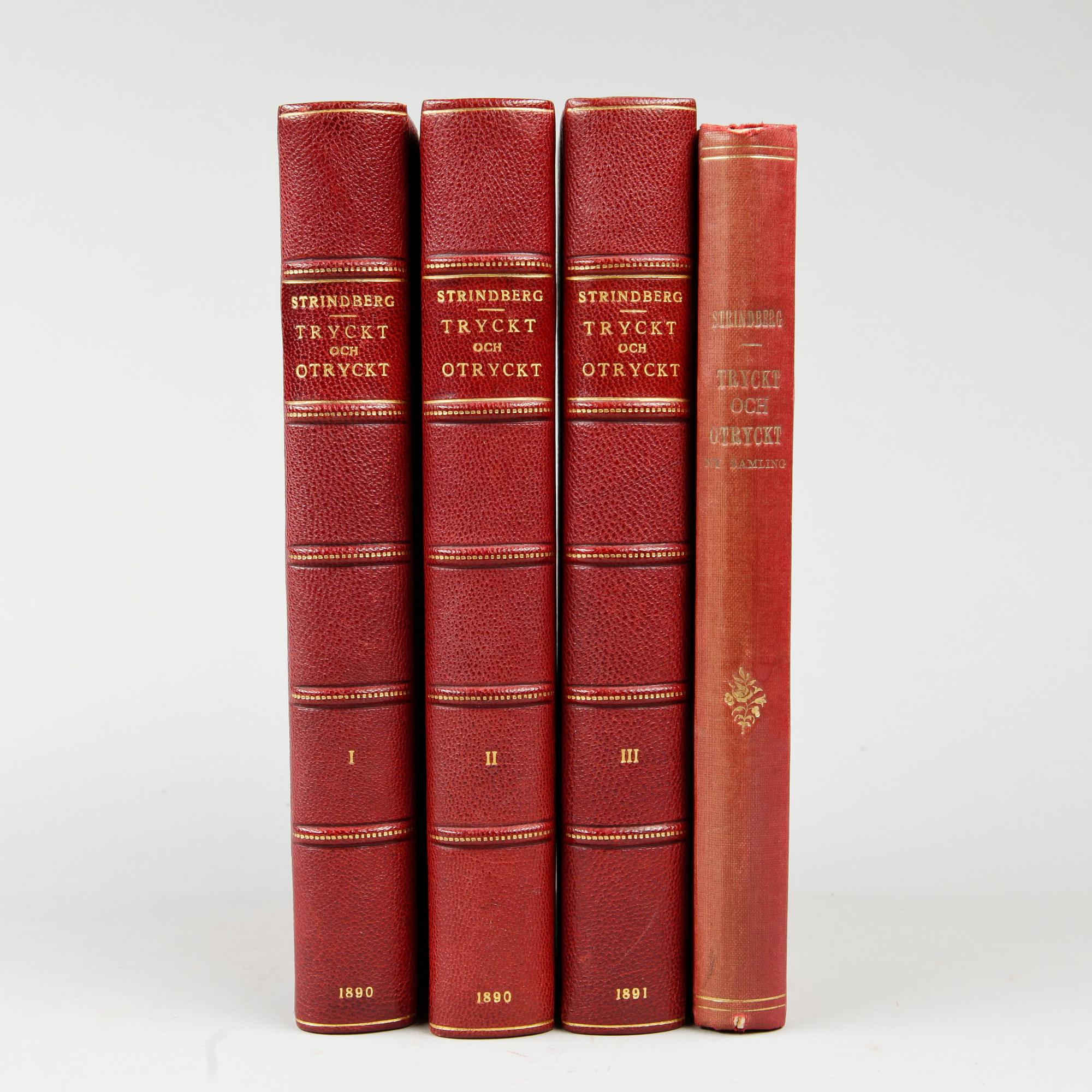 BOK, 3+1 vol, "Tryckt och otryckt" I-III resp "Tryckt och otryckt, ny samling", av August Strindberg, Stockholm 1890-91 resp 1897.