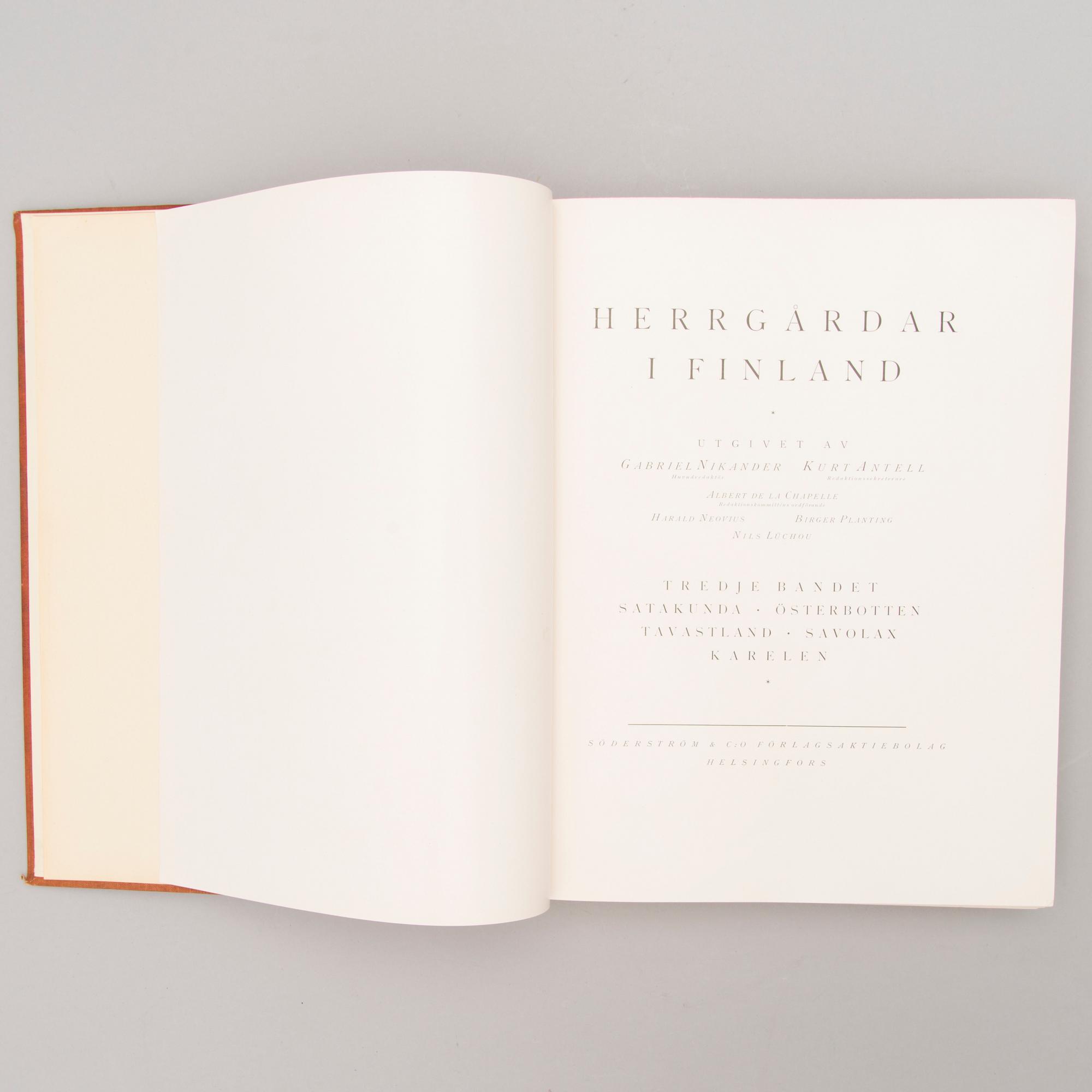 A three-volume book set about mansions in Finland "Herrgårdar i Finland", Helsinki 1928-29.