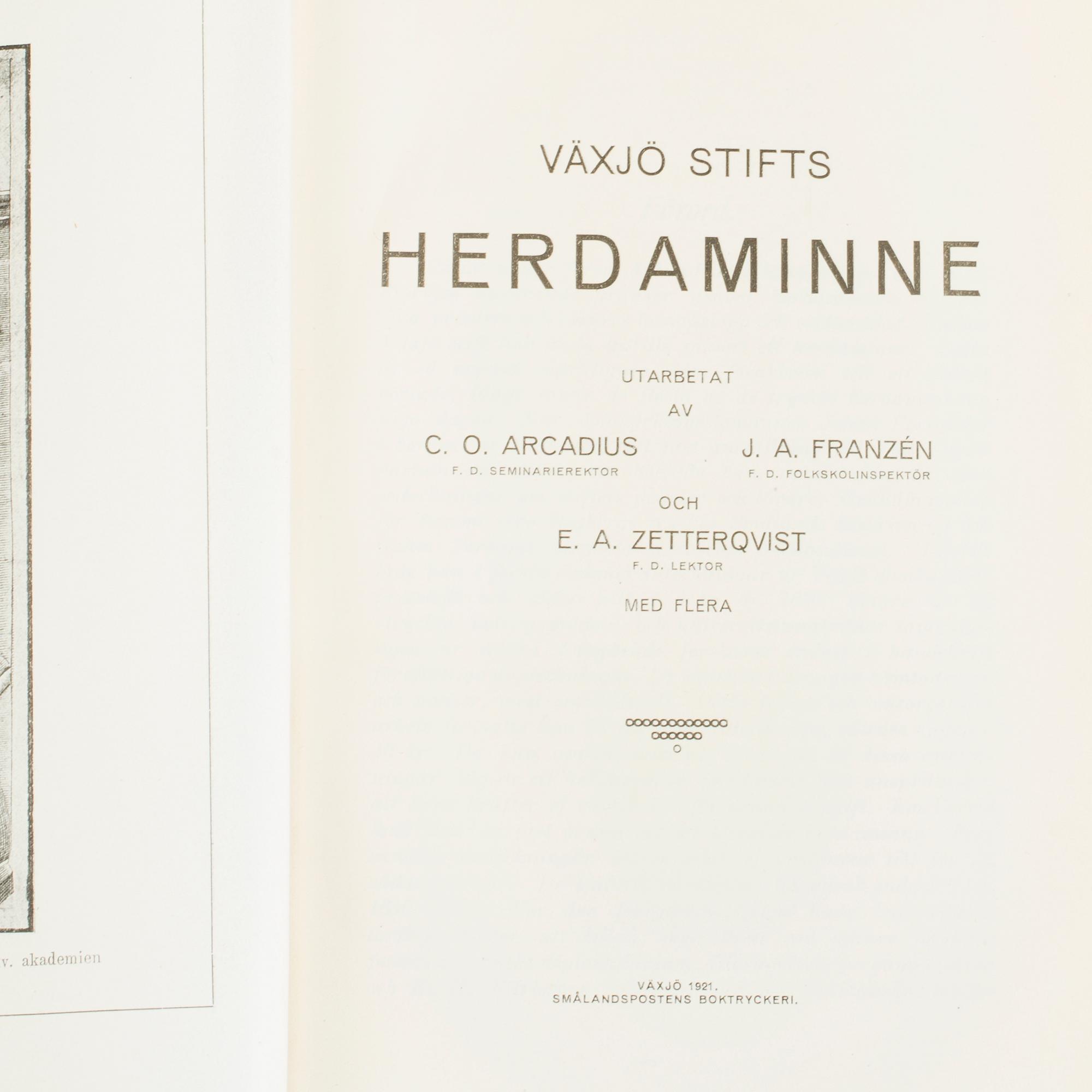 HERDAMINNEN, Växjö stift, 4 vol, Gotthard Virdestam, Växjö 192132. Karlstad stift, 5 vol, Anders Edestam, 1965-75.