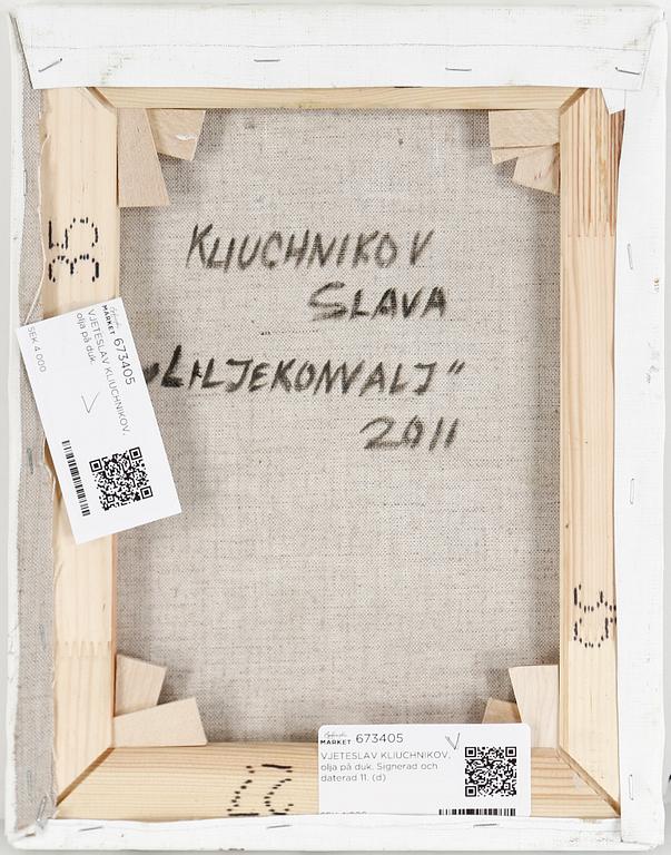 VJETESLAV KLIUCHNIKOV, olja på duk. Signerad och daterad 11.