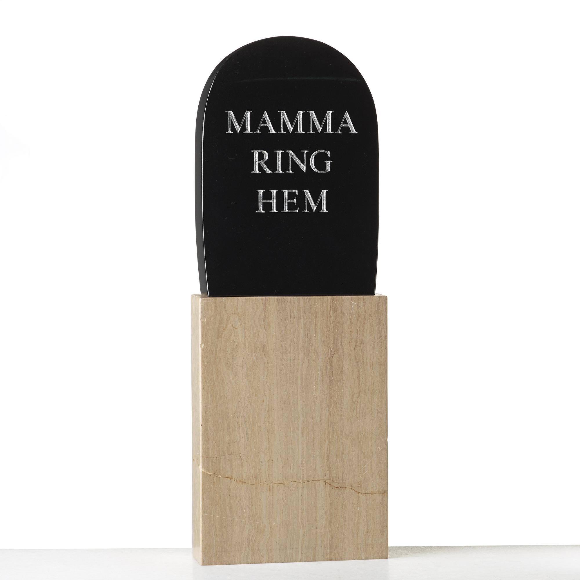 Marianne Lindberg De Geer, "Mamma ring hem/Mom call home".