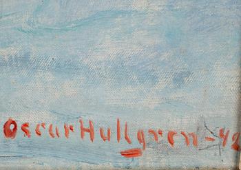 OSCAR HULLGREN, olja på pannå, sign o dat -42.