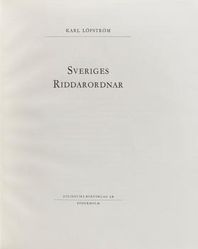 SVERIGES RIDDAR ORDNAR, av Karl Löfström, Stenviks Bokförlag AB. Numrerad 40/500.