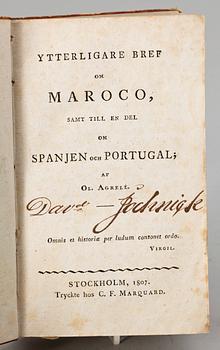 BÖCKER, 2 st, "Ytterligare bref om Maroco" av Olof Agrell, Stockholm 1807 resp "Kalmare Unionens Historia" I-III, av PA Granberg, Stockholm 1807-11.