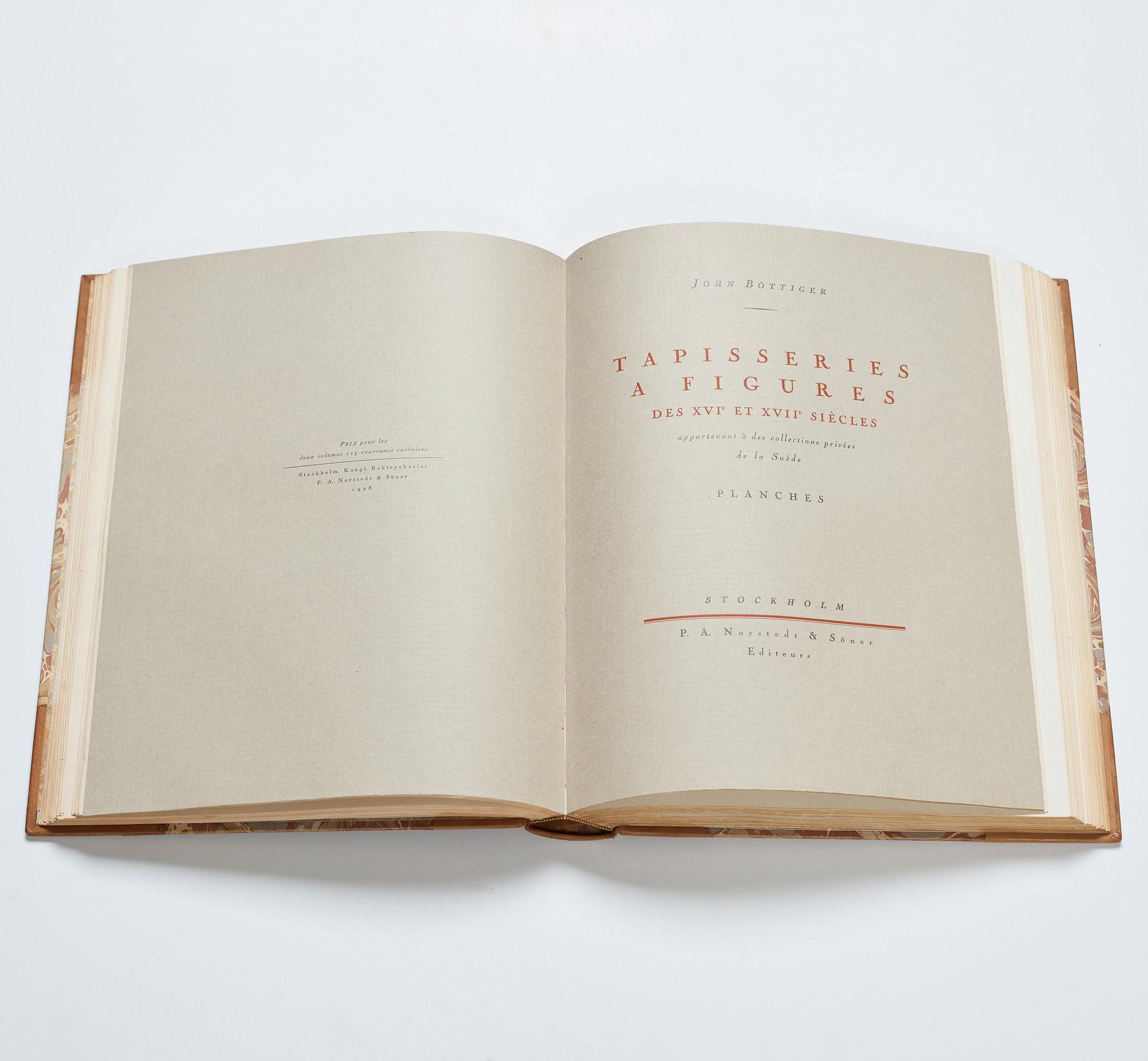 BOK, Böttiger, John: Tapisseries à Figures des XVIe et XVIIe siècles appartenant á des collections privées de la Suède.