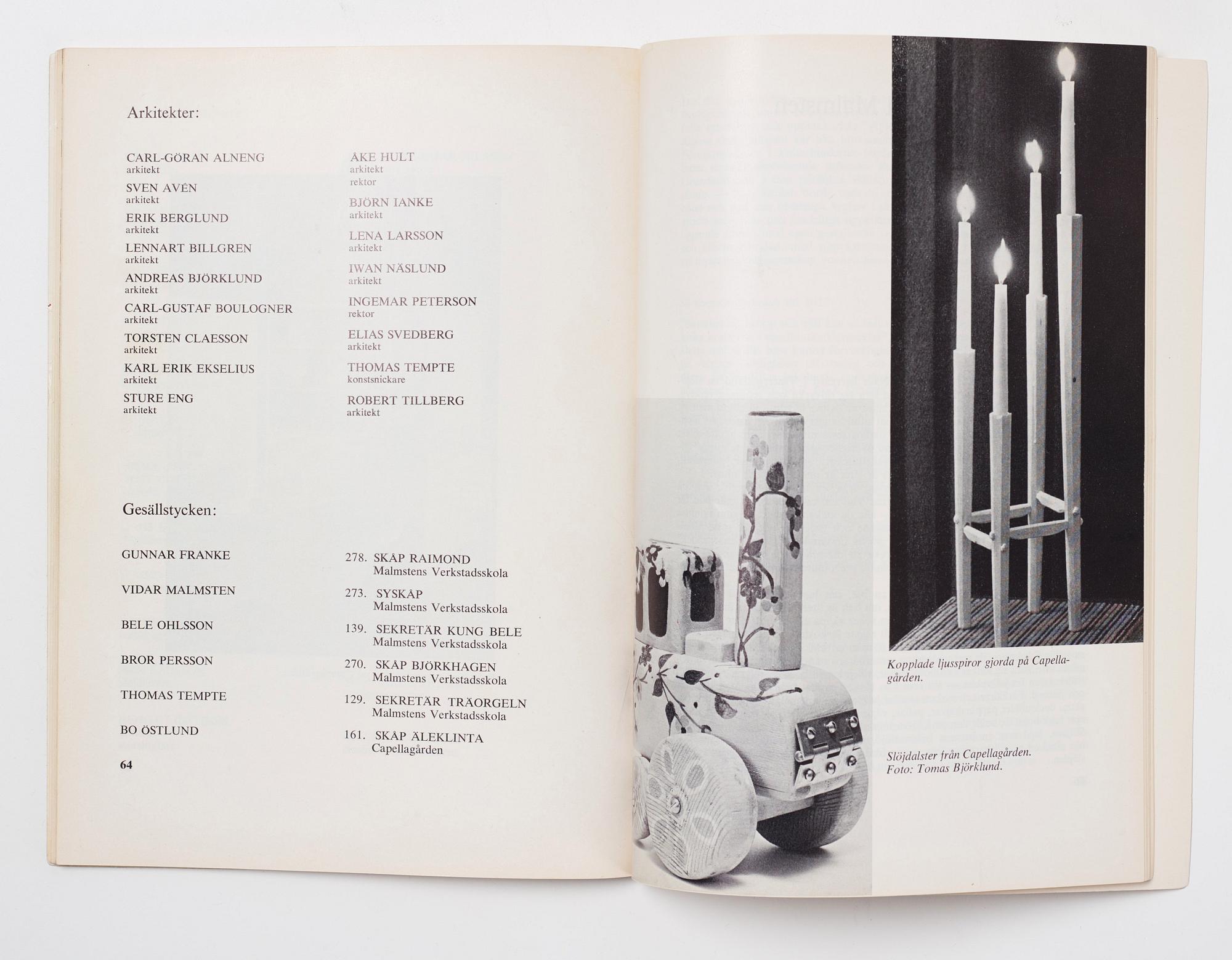Carl Malmsten, skåp, "Raimond", utfört som gesällprov av snickarmästare Gunnar Franke 1964.