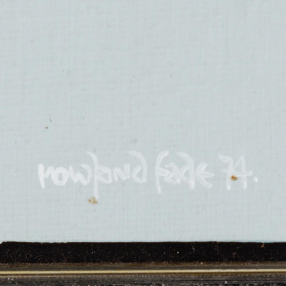 ROWLAND FADE, oil on board. Signed and dated 74.