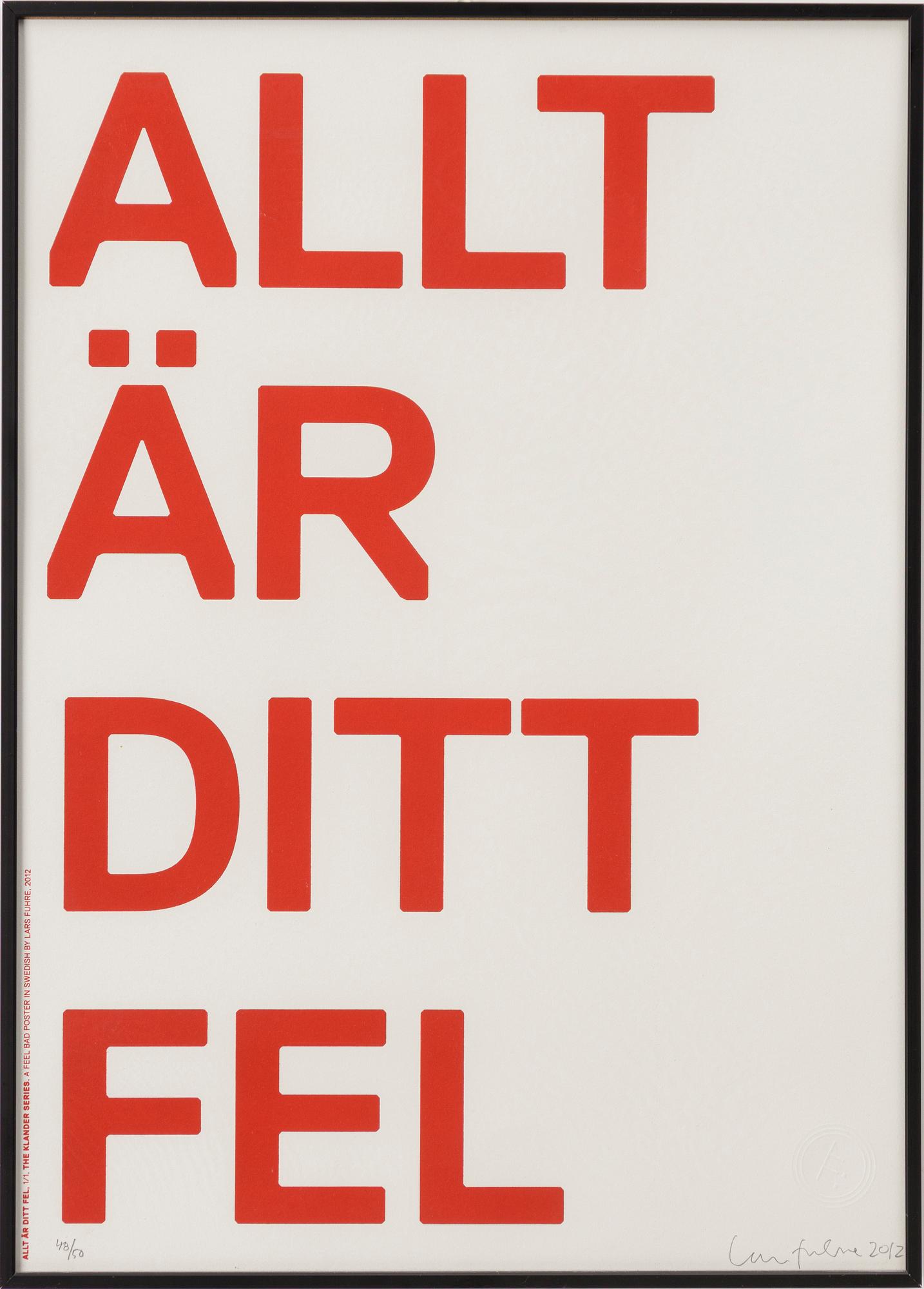 Lars Fuhre, "Allt är ditt fel".