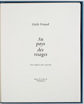 Gisèle Freund, ”Au pays des visages”.