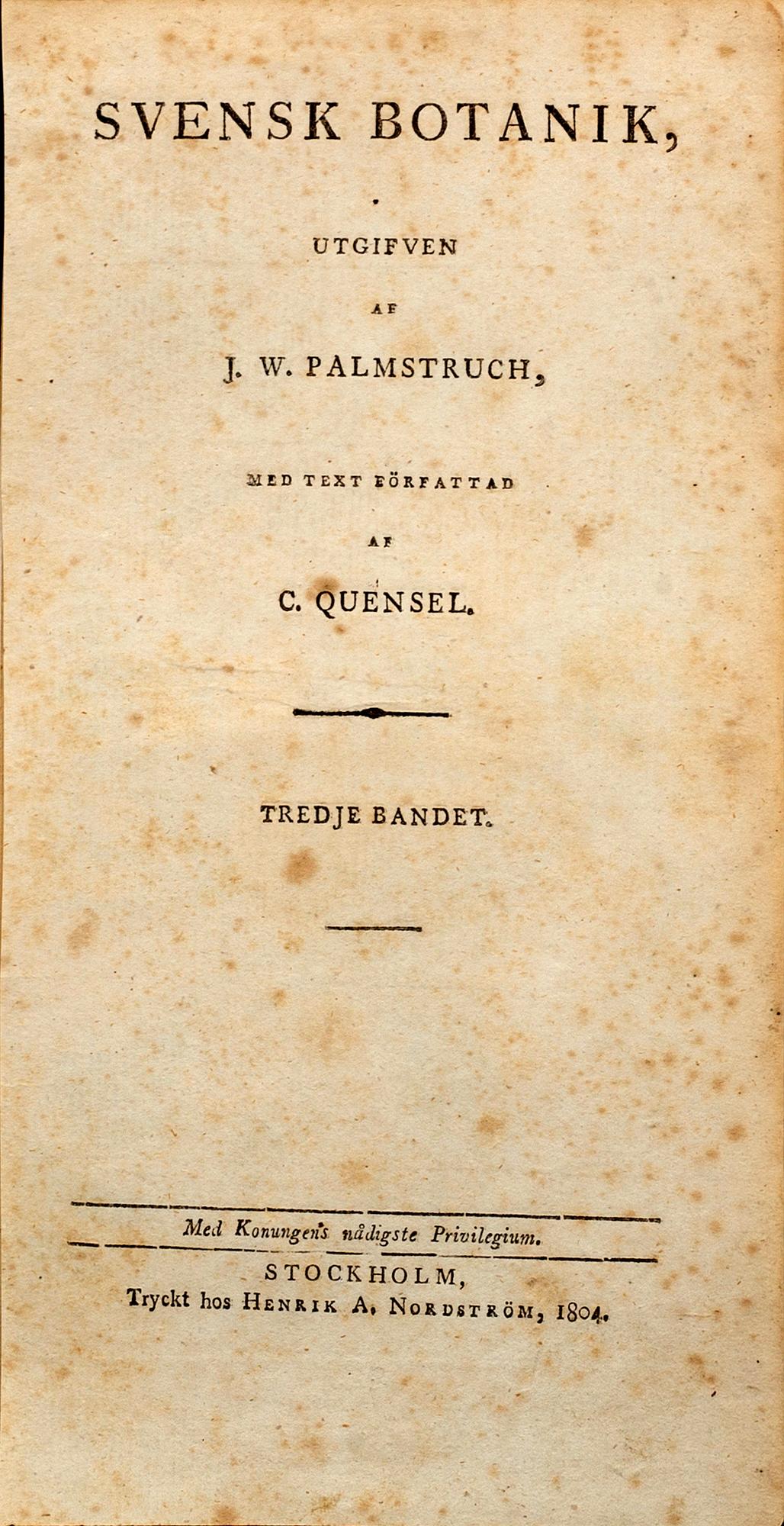 50 Botanical copper engravings from Palmstruch's "Svensk Botanik"  1804/1808.