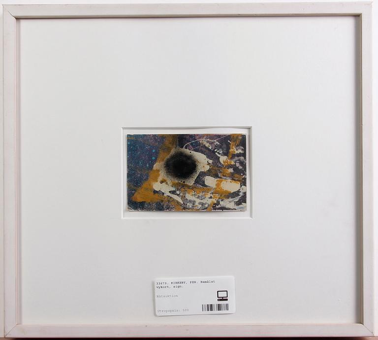 KIRKEBY, PER. Bemålat vykort, sign a tergo.