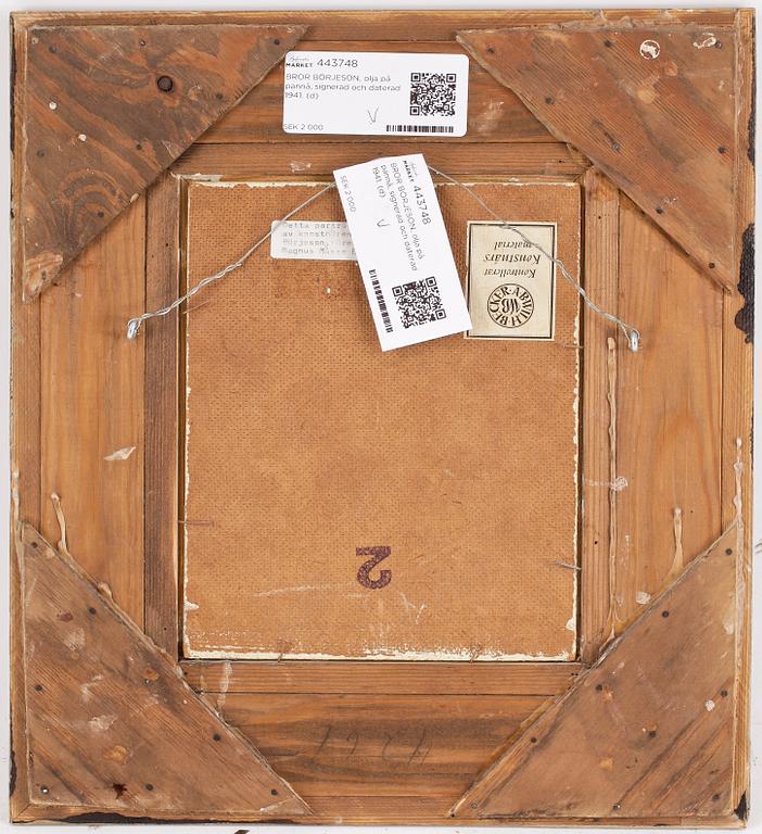 BROR BÖRJESON, olja på pannå, signerad och daterad 1941.