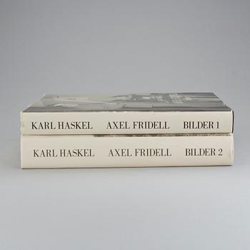 KARL HASKEL, 2 vol, Axel Fridell bilder 1-2, katalog över Axel Fridells grafiska verk, Trelleborg 1986-89.