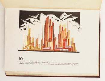 BOK, "Architectural Fictions" Jakob Chernikhov, Society of Leningrad Architects, Leningrad, 1933.