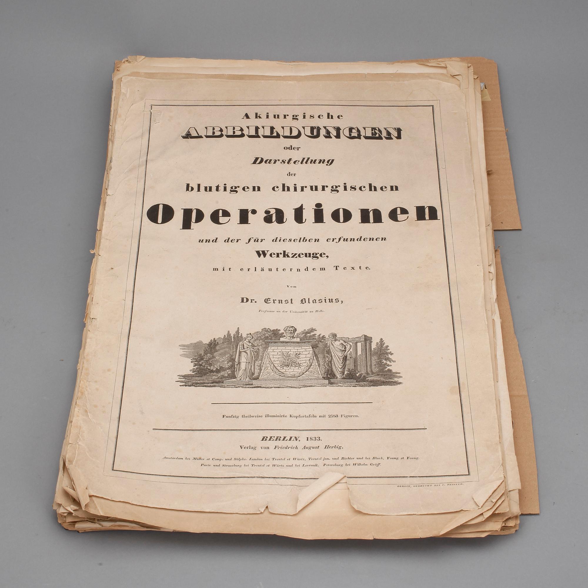 BOK, "Akiurgische abbildungen...der blutigen..operationen..", Dr. Ernst Blasius, Berlin 1833.