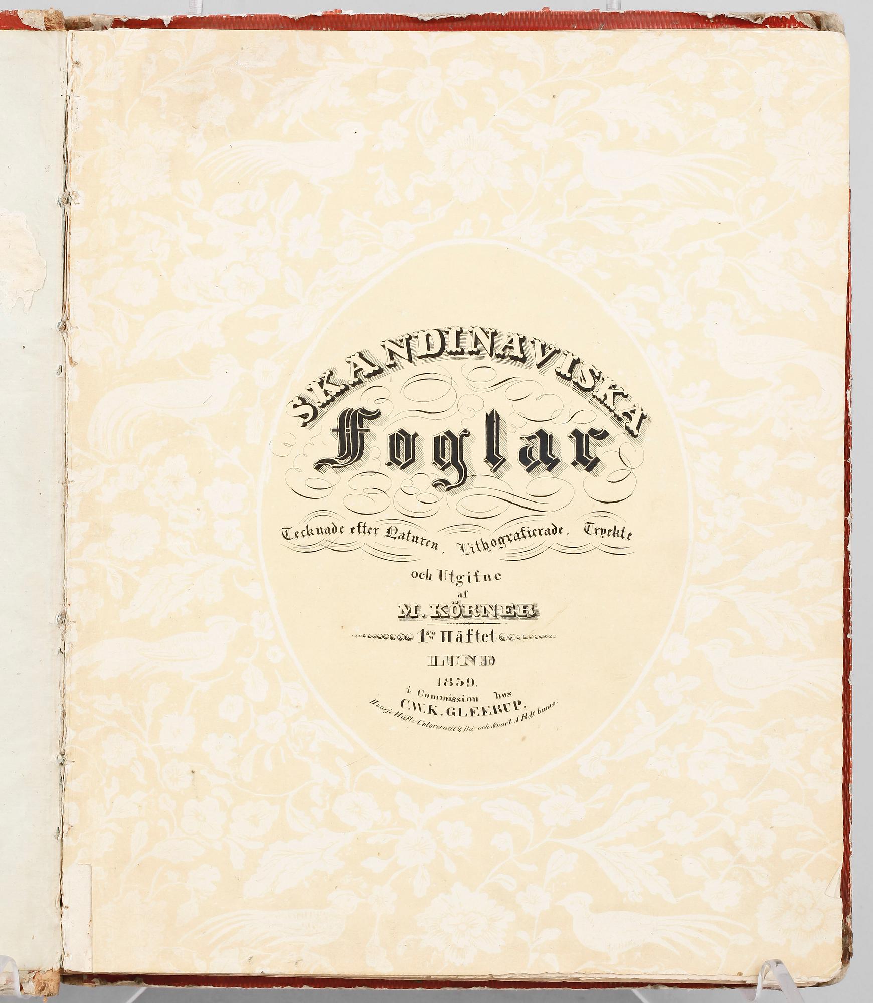 BOK, "Skandinaviska Foglar tecknade efter naturen..." M. Körner, Lund 1839 till trol 1846.