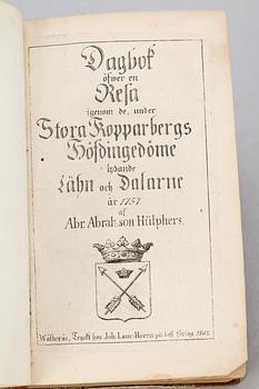 BOK, "Dagbok öfwer en resa igenom...Stora Kopparbergs....Dalarne..." av Abraham Abrahamsson, Västerås 1762.