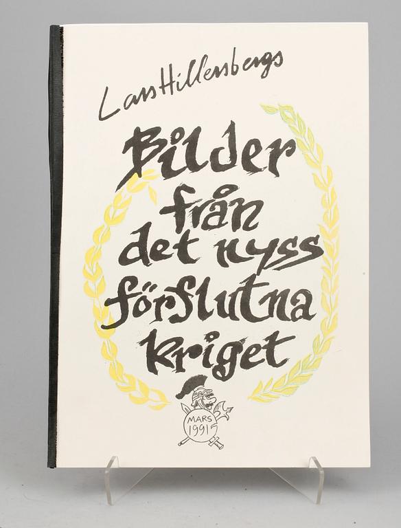 LARS HILLERSBERG, bok, med färglitografi, sign o numr 15/200, "Bilder från det nyss förflutna kriget", mars 1991. Boken sign o numr 43/200.