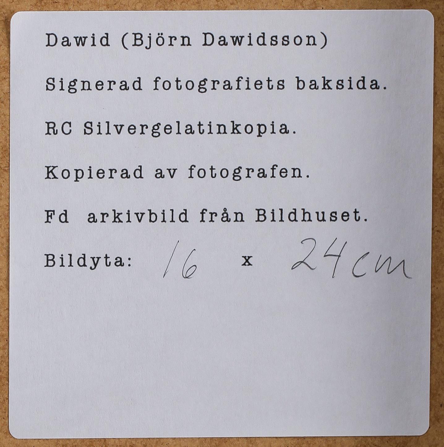DAWID (BJÖRN DAWIDSSON), silvergelatinkopia, signerad a tergo.