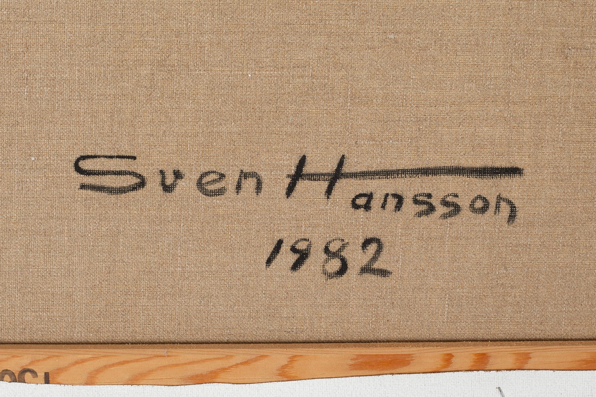 SVEN HANSSON, oil on canvas, signed and dated 1982 à tergo.