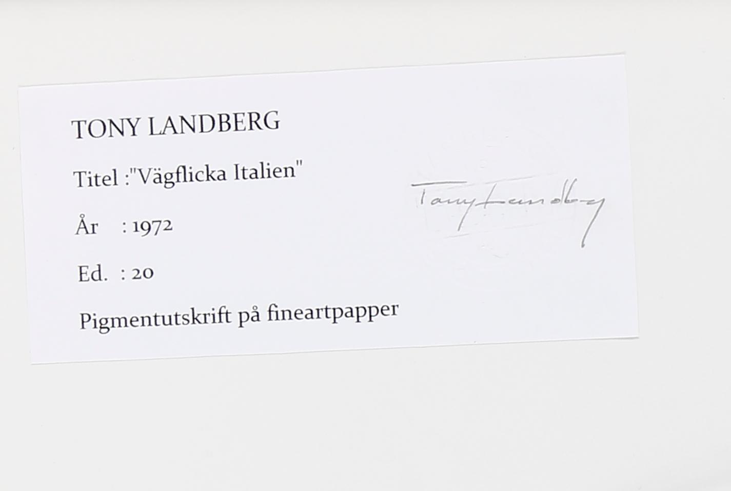 TONY LANDBERG, fotografi, "Vägflicka, Italien 1972",