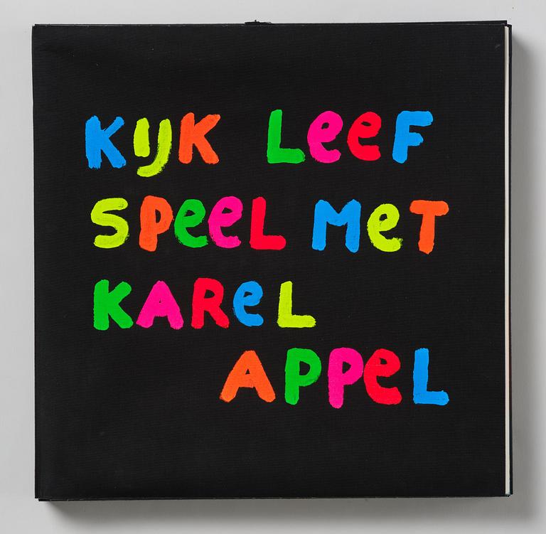 Karel Appel, "Kijk leef speel met Karel Appel".