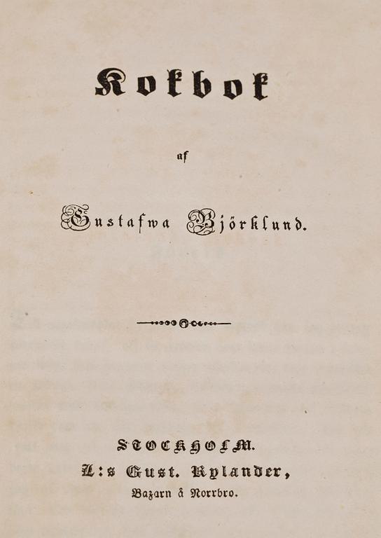 KOKBÖCKER, 2 st, bla "Hielpreda i hushållningen för unga fruentimmer" av C. Warg, sjunde uppl, Stockholm 1780.
