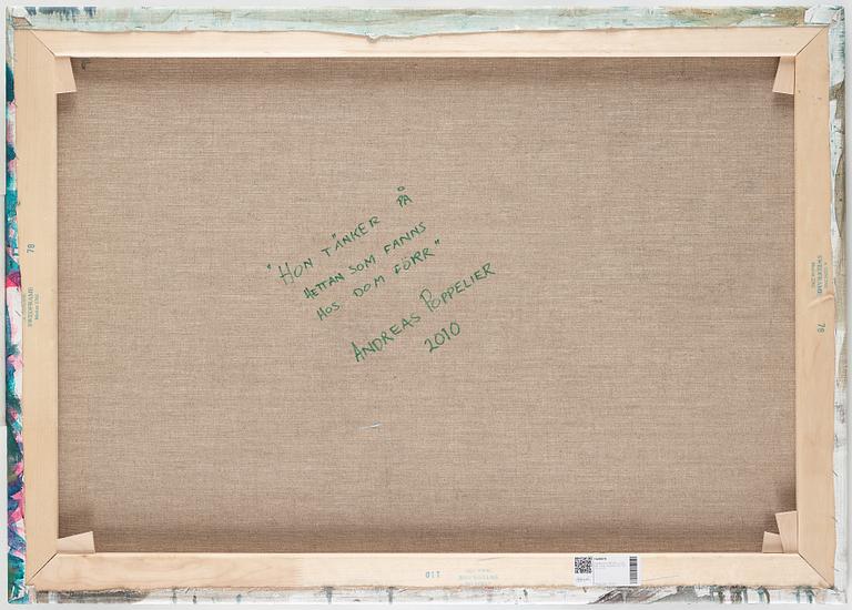 ANDREAS POPPELIER, oil on canvas, signed and dated 2010 verso.