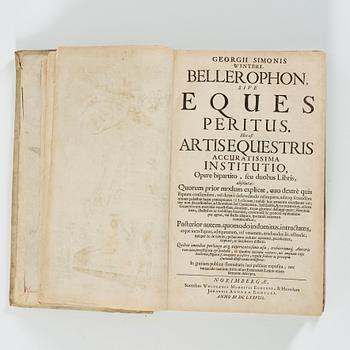 GEORG SIMON WINTER VON ADLERSFLÜGEL, Bellerophon, sive Eques peritus..", Nuremberg Wolfgang Moritz Endter, 1678.