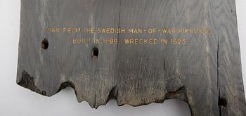 PLANKA samt CIGARETTÄNDARE från skeppet Riksvasa.