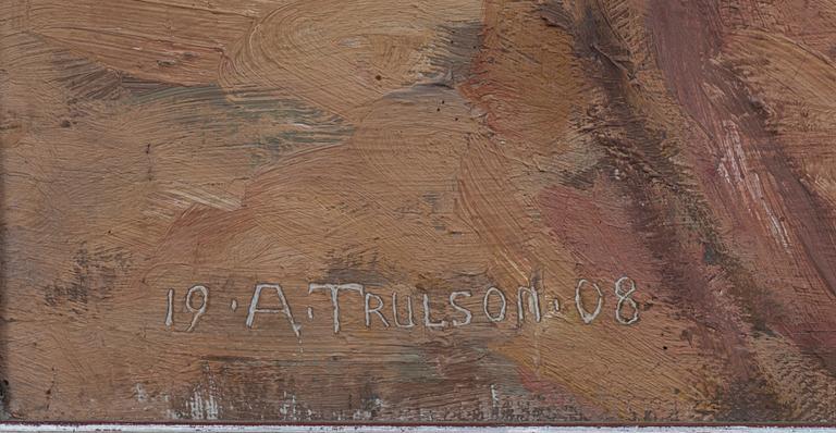 ANDERS TRULSON, olja på duk. Signerad och daterad 1908.