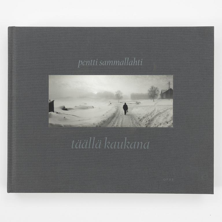 Pentti Sammallahti, "Täällä kaukana".