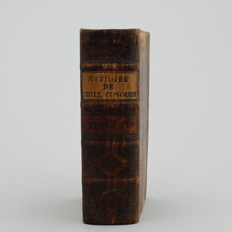 BOK, Historie de Guillaume le Conquerant, duc de Normandie et roi dángleterre, M. l`Abbé P, Amsterdam, 1742.