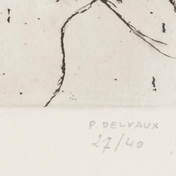 PAUL DELVAUX, etsning, signerad och numrerad 27/40.