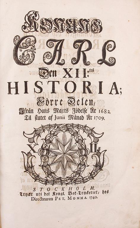 BÖCKER, 2 vol, "Konung Carl XII:tes historia", av Jöran Nordberg. Pet. Momma resp Peter Jöransson Nyström, Stockholm 1740.