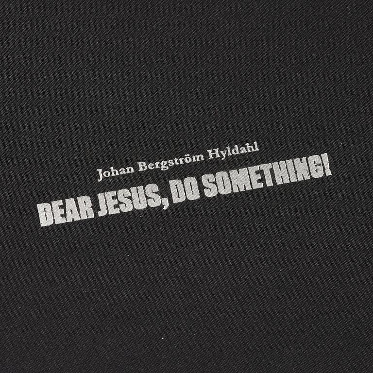 Johan Bergström Hyldahl, "Dear Jesus, Do Something".