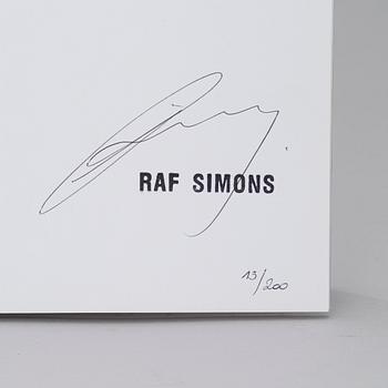 RAF SIMONS, A BOOK, Woe Onto Those Who Spit on the Fear Generation the Wind Will Blow it Back..., signed and numbered.