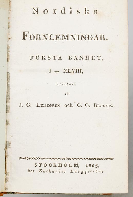 BOK, vol I-II i en vol, "Nordiska Fornlemingar" av JG. Liljegren och CG. Brunius, Stockholm 1823.