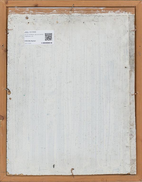 OLLE NYMAN, olja på pannå. Signerad.